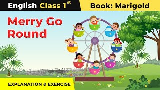 Class 1 English Unit 5  MerryGoRound Poem  Explanation and Exercise  Marigold Book [upl. by Yssak]