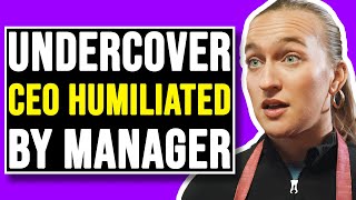 Undercover CEO Gets Shamed By Sexist Manager [upl. by Tedie]