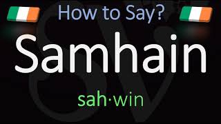 How to Pronounce Samhain CORRECTLY Meaning amp Pronunciation [upl. by Havard]