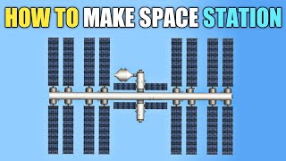 How to build space station in sfs 15 How to make iss in spaceflight simulator  iss tutorial [upl. by Annoif]