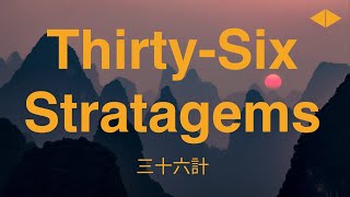 Thirty Six Stratagems [upl. by Reed743]