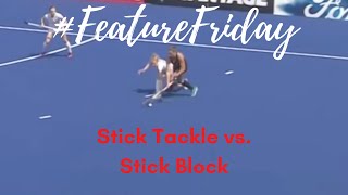 Hockey Rules and Interpretations  Stick Tackle vs Stick Block  FeatureFriday [upl. by Chang]