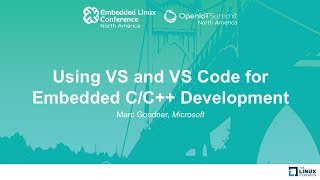 Using VS and VS Code for Embedded CC Development  Marc Goodner Microsoft [upl. by Sturdivant]