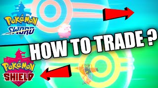 HOW TO TRADE in Pokemon Sword and Shield [upl. by Hgielrahc786]