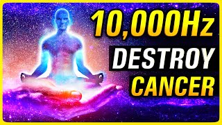 DESTROY CANCR CELLS with this 10000hz 528Hz Healing frequency Music [upl. by Trub]