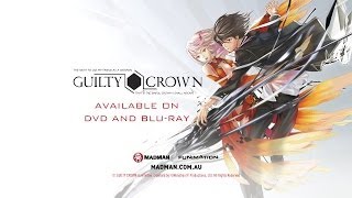 Guilty Crown  Official Trailer [upl. by Alyahsat]