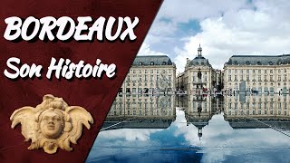 HISTOIRE DE BORDEAUX EN 12 MINUTES [upl. by Onitnatsnoc]