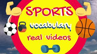 Sports vocabulary real videos [upl. by Vivi]