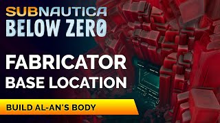 Fabricator Base Location  Subnautica Below Zero [upl. by Einnaj]