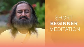 10 Minute Short Morning Meditation to Start Your Day  Art of Living [upl. by Stubbs129]