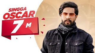 Oscar Official Video  Singga  Harish Verma  Yuvraaj Hans  Prabh Gill  New Punjabi Song 2020 [upl. by Nicoline]