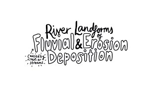 River Landforms of Erosion and Deposition  AS Physical Geography [upl. by Cammi]