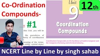 Coordination Compound Part1 12 th NCERT Inorganic Chemistry class 12  IIT JEE NEET [upl. by Ecirtaed]