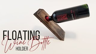 How To Make A Floating Wine Bottle Holder From Wood [upl. by Palladin]