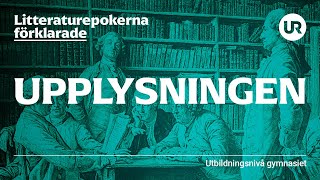 Litteraturepoken upplysningen förklarad  SVENSKA  Gymnasienivå [upl. by Nemzaj455]