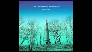 The Smashing Pumpkins Oceania Oceania [upl. by Alejandra]