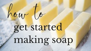 Complete Beginners Guide to Soapmaking [upl. by Lydie]