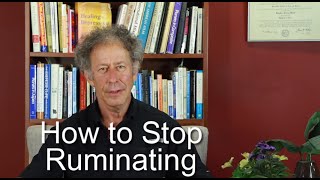 How to Stop Ruminating [upl. by Newbill]