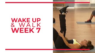 WAKE UP amp Walk Week 7  Walk At Home YouTube Workout Series [upl. by Ennazus983]