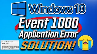 How to Fix Event 1000 Application Error on Windows 10 Solution [upl. by Ahsimet]