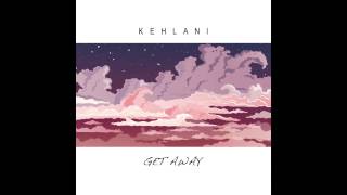 Kehlani  Get Away Official Audio [upl. by Gnilrets]