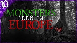 10 STRANGE Creatures Seen in Europe  Darkness Prevails [upl. by Gui927]