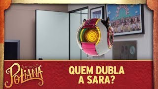 Quem dubla a Sara • EP2  As Aventuras de Poliana [upl. by Lynnea]