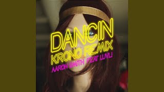 Dancin Krono Remix [upl. by Ylen69]