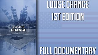 Loose Change 1st Edition 2005 Full Documentary [upl. by Feucht]