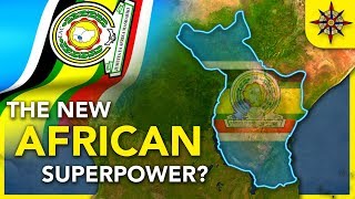 East African Federation A New African Superpower [upl. by Airuam432]