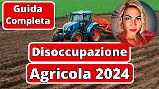 💰Disoccupazione Agricola 2024 💰 [upl. by Dimond194]