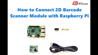 How to Use 2D Barcode Scanner Module with Raspberry Pi [upl. by Oibesue891]