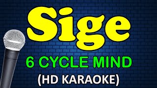 SIGE  6 Cyclemind HD Karaoke [upl. by Eisse]