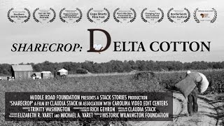 SHARECROP  Delta Cotton  Short Film [upl. by Laflam]