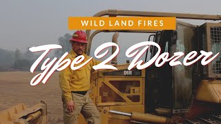 Wildland Fire Type 2 Dozer  Inside and Out  August Complex Fire [upl. by Aindrea616]