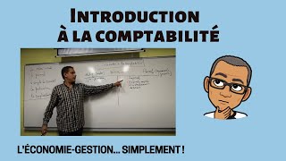 INTRODUCTION A LA COMPTABILITÉ [upl. by Annoel]