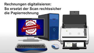 Rechnungen digitalisieren So ersetzt der Scan rechtssicher die Papierrechnung [upl. by Ydnamron560]