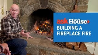 How to Build a Fireplace Fire  Ask This Old House [upl. by Alrak]