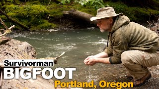 Survivorman Bigfoot  Episode 10  Portland Oregon  Les Stroud  Never Before Seen Episode [upl. by Nidia825]