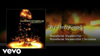 Mannheim Steamroller  We Three Kings Audio [upl. by Kehoe]