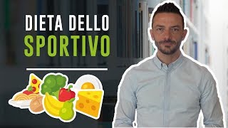 DIETA DELLO SPORTIVO [upl. by Anneres]