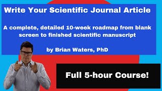 quotUnlock Your Scientific Secret 5Hour Course to Writing Your Journal Articlequot [upl. by Daisy175]