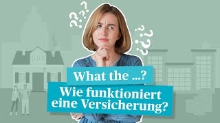 Wie funktioniert eine Versicherung – Einfach erklärt [upl. by Jamaal]