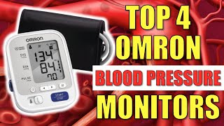 The Top 4 Omron Blood Pressure Monitors [upl. by Idissac]