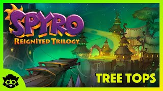 Spyro 1 Reignited  Part 22 Tree Tops 100 All Gems amp Dragons [upl. by Yrek]