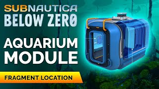 Seatruck Aquarium Module Fragments Location  Subnautica Below Zero [upl. by Zsa138]