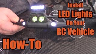 Install LED Lights On Your RC Vehicle  HowTo [upl. by Dlarej]