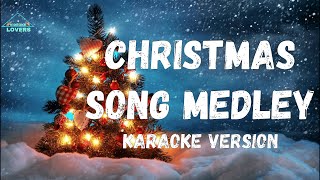 Christmas song Medley karaoke [upl. by Aurthur]