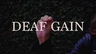 Deaf Gain  A Documentary Film [upl. by Notyarb]