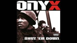 Onyx  Conspiracy  Shut Em Down [upl. by Semmes]